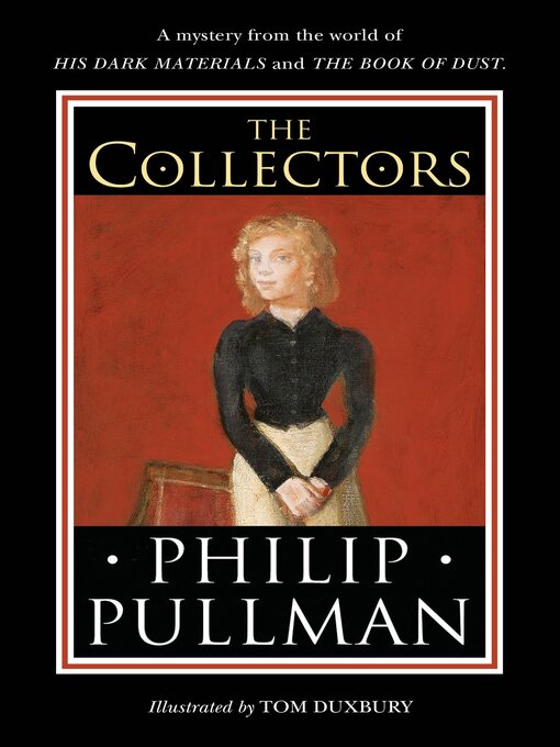 Title details for The Collectors by Philip Pullman - Wait list